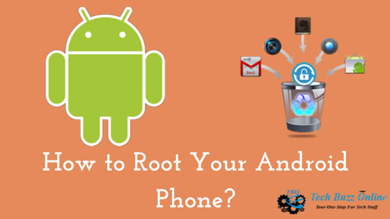 How to Root Your Android Phone?