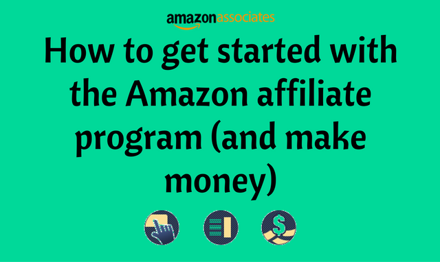 How to make money with the Amazon affiliate program?