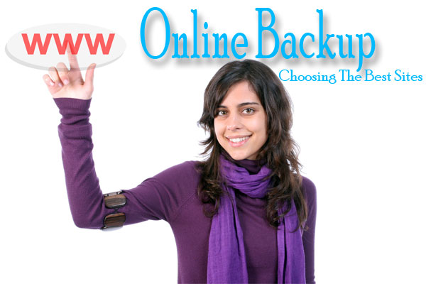 Online Backup: Choosing The Best Sites