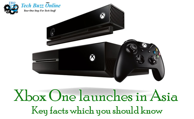 Xbox One launches in Asia: Key facts which you should know