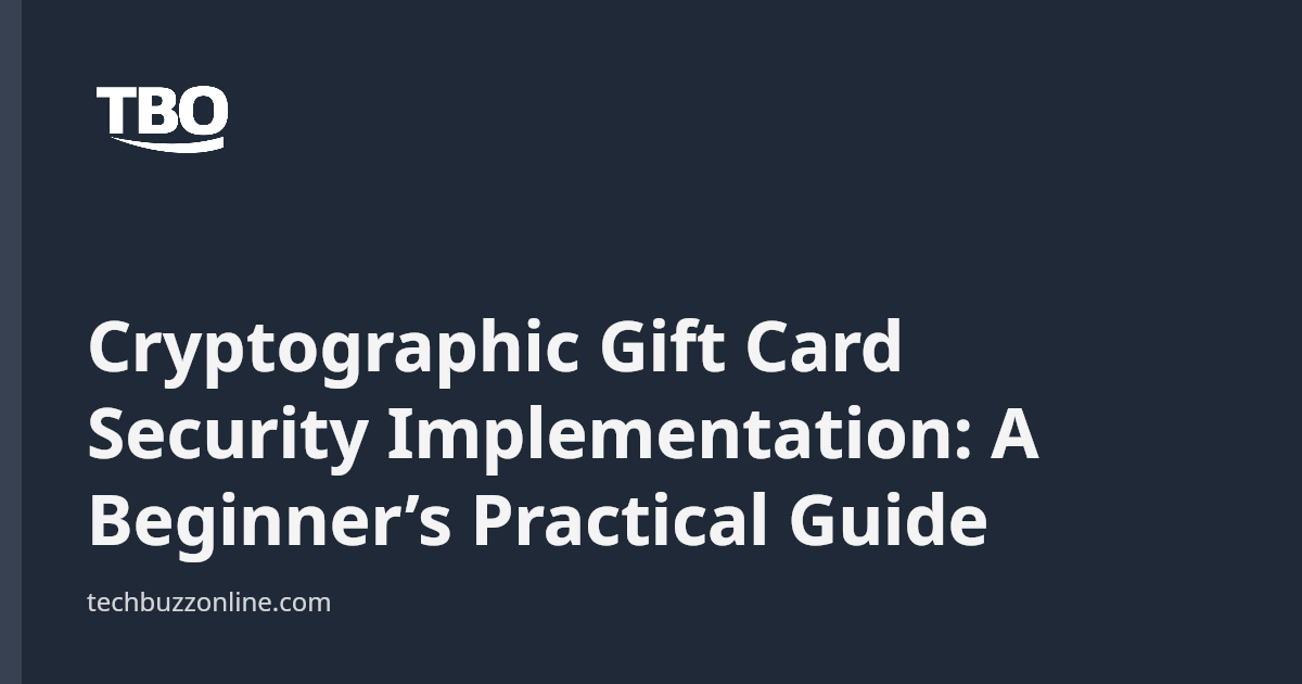 Cryptographic Sam Card Cryptographic Gift Card Security Implementation: A Beginner’s Practical ...