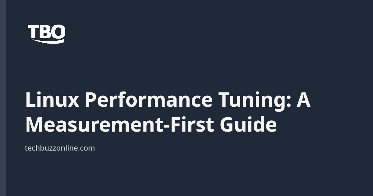 Linux Performance Tuning Tips for Beginners: Boost Your System ...