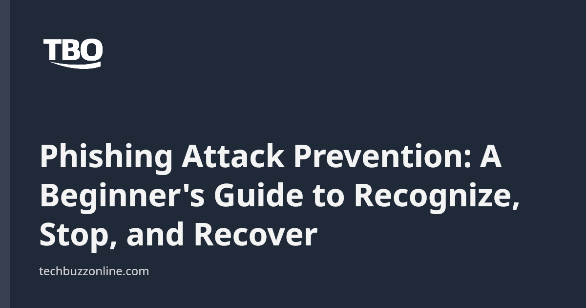 View of Phishing Attack Prevention: A Beginner's Guide to Recognize, Stop, and ...