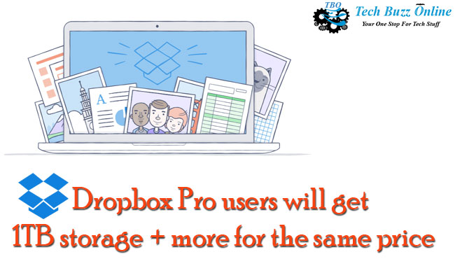 Dropbox Pro users will get 1TB storage + more for the same price